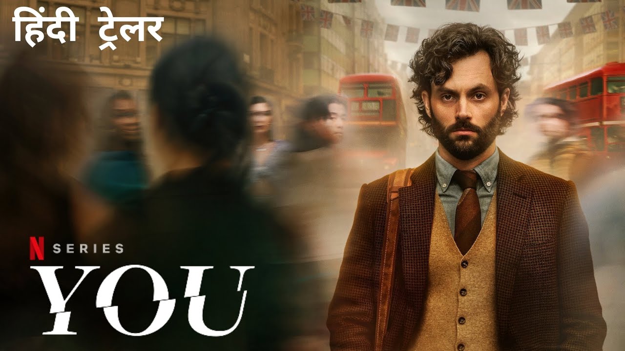 You: Season 4 - Part 2 | Official Hindi Trailer | Netflix Original Series