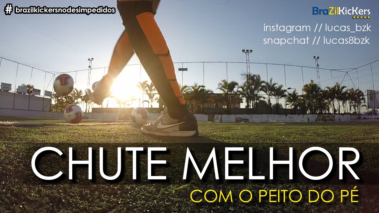 CHUTE MELHOR (Com o peito do pé)