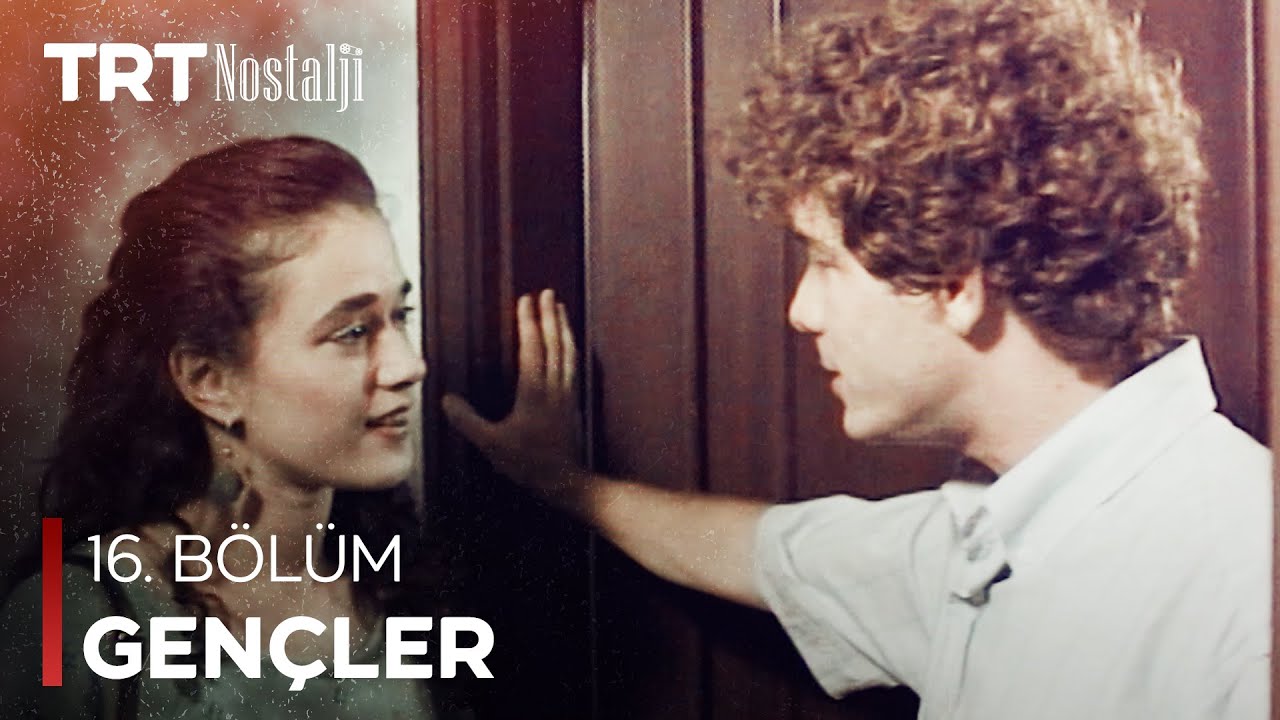 Gen&ccedil;ler 16. B&ouml;l&uuml;m @NostaljiTRT