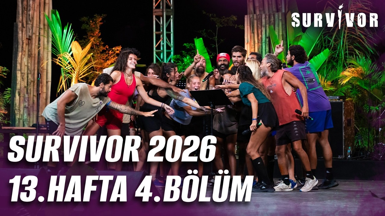 Survivor T&uuml;rkiye 2026 | 13. Hafta 4. B&ouml;l&uuml;m @SurvivorTurkiye