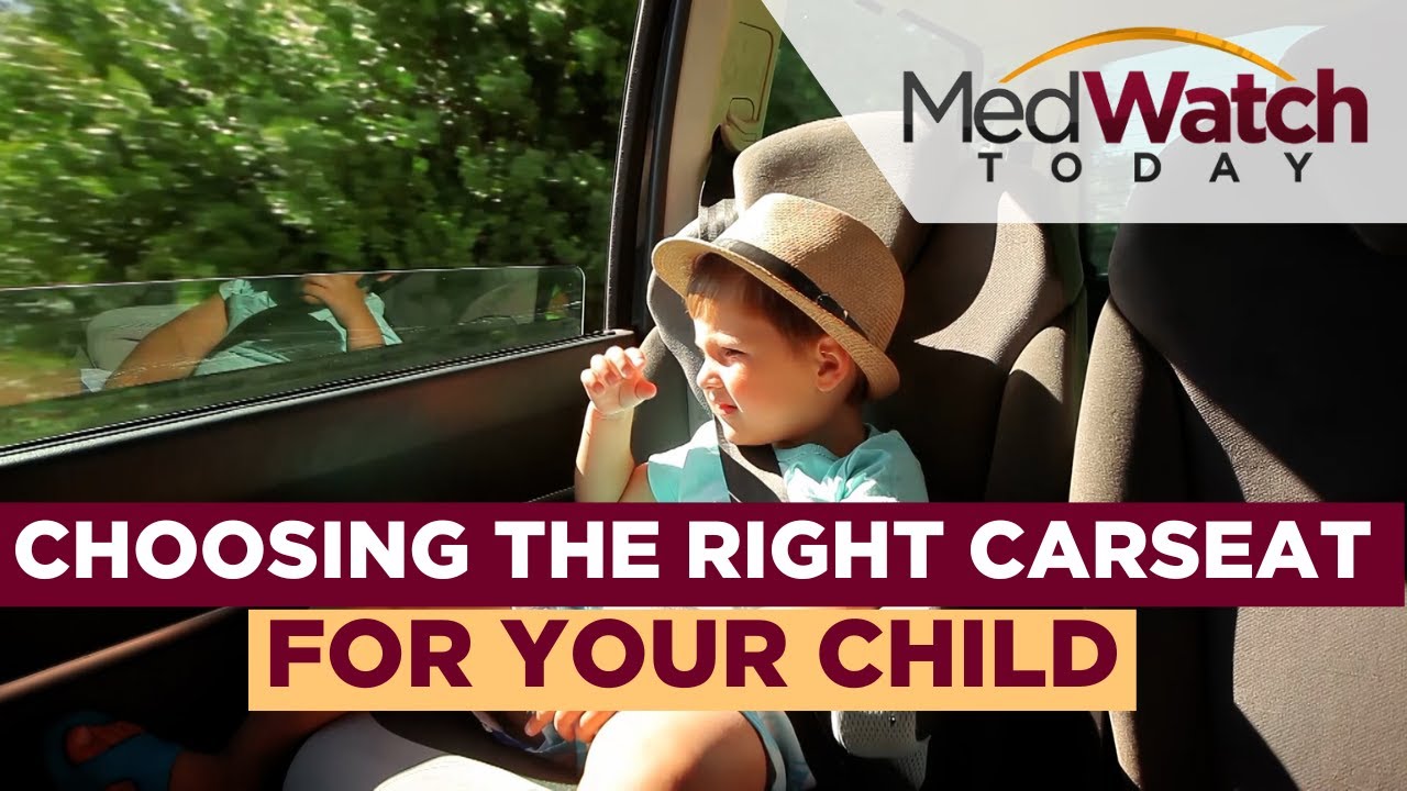 Child Passenger Safety Awareness Week - Choosing the Right Car Seat