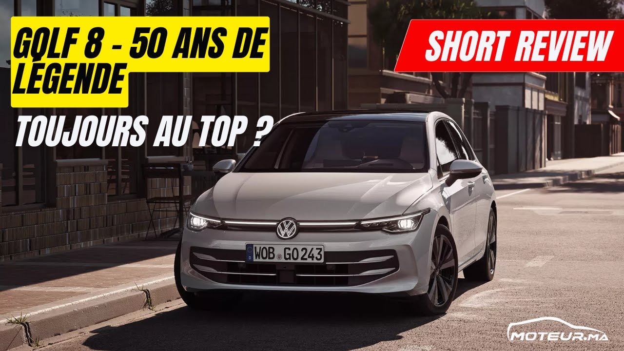 Volkswagen Golf 8 Maroc 2025 – Notre review sans filtre : design, conduite, technologie