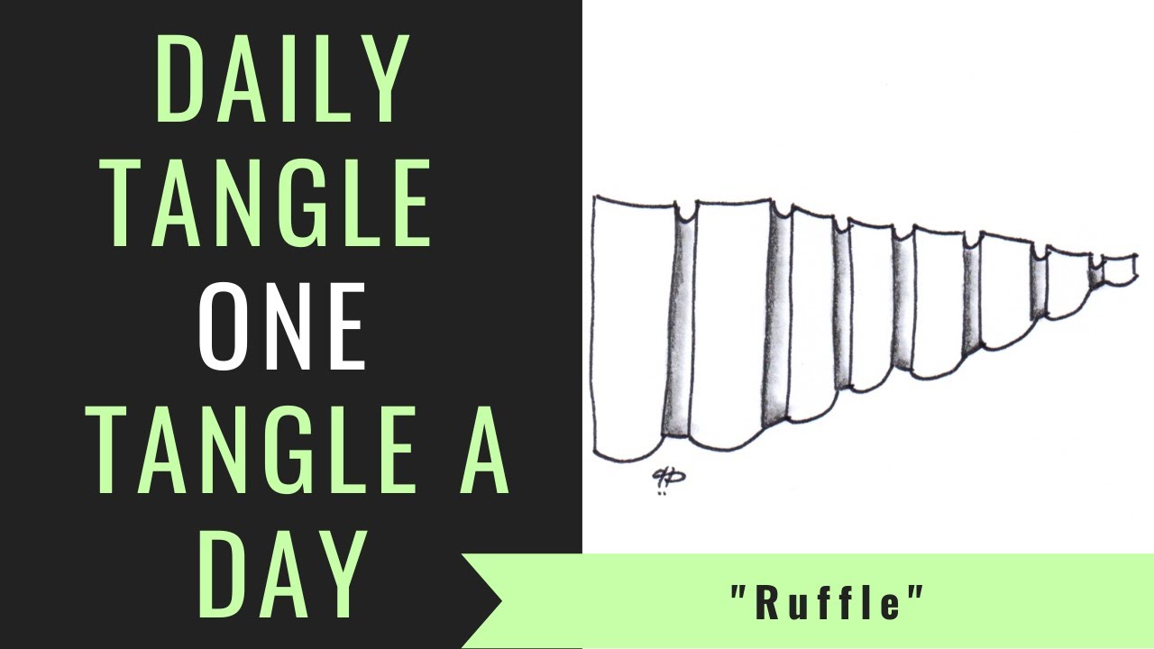 Daily Tangle -  Ruffle  |How to draw...|