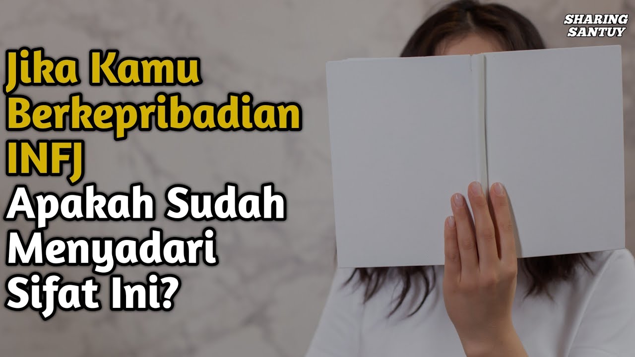 5 Sifat Unik KEPRIBADIAN INFJ || Kepribadian Paling Langka Di Dunia - MBTI PERSONALITY