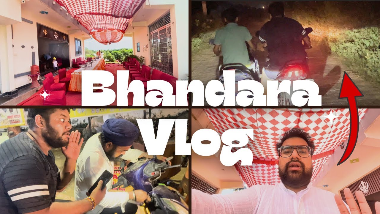 Bhandara Vlog | Scooty Ki Chabi Tut Gayi 😱 