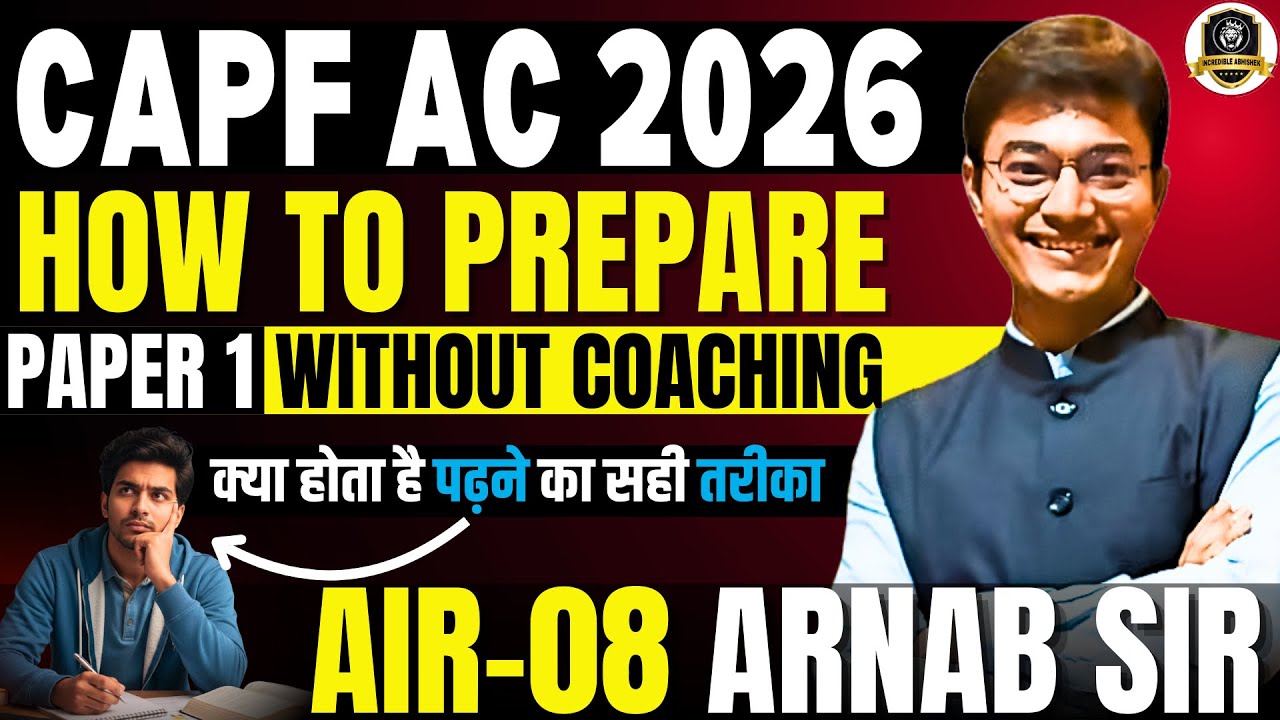 Capf AC 2026 Paper 1 Strategy | How to prepare for Capf AC Exam without Coaching ?