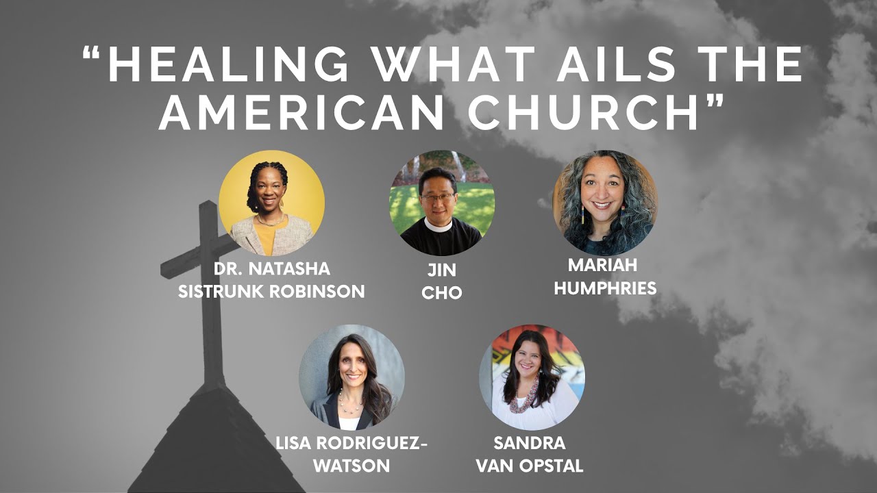 “Healing What Ails the American Church” | Panel Discussion