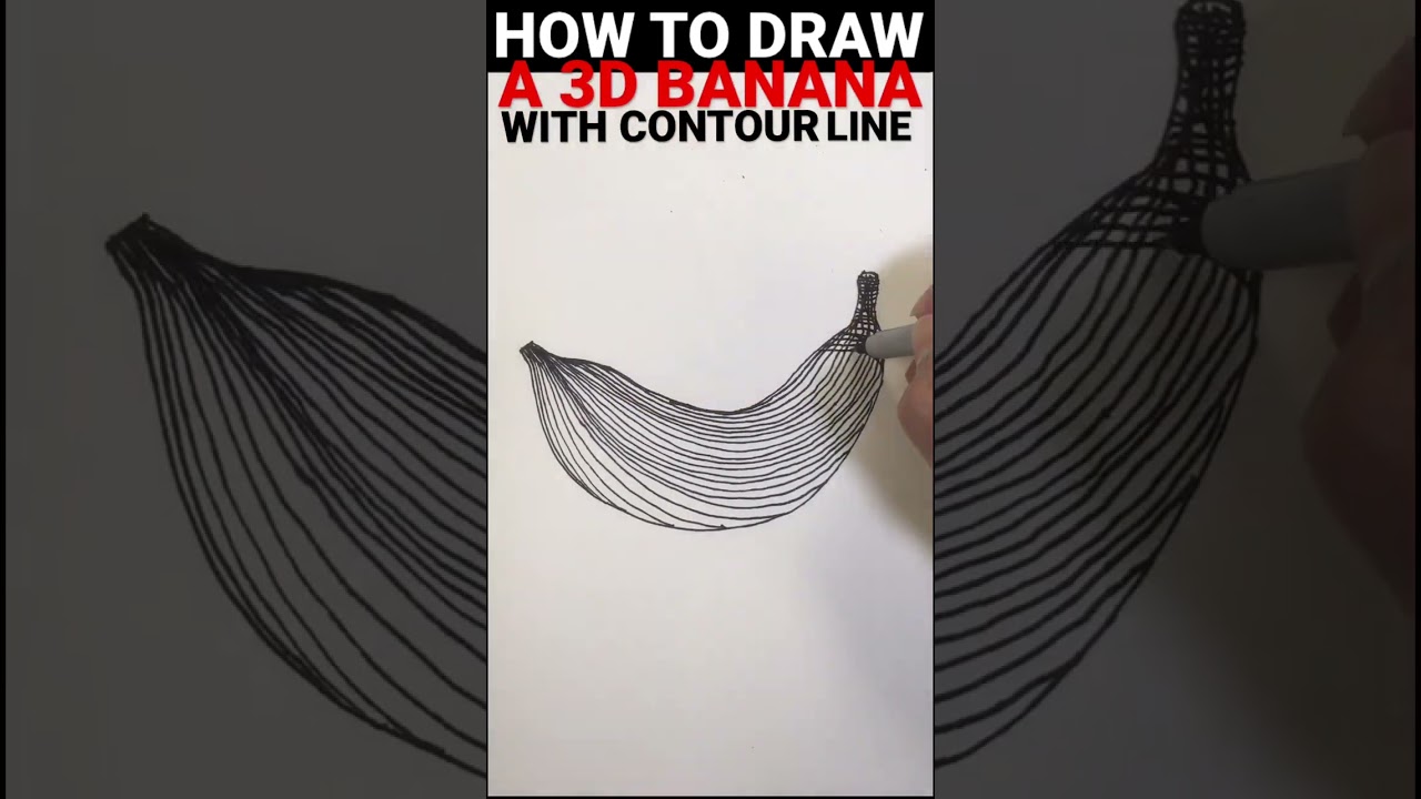 Contour Line Drawing techniques to take you to the next Level! - How to Draw a 3D Banana!  ✍️🍌