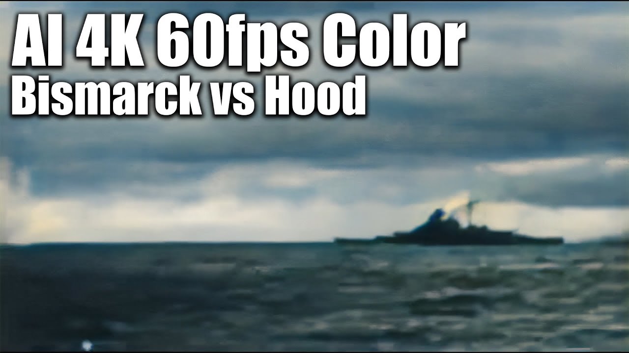 4K DeOldify Colorization 60fps | 1941 Bismarck vs Hood in Color - DAIN Frame Interpolation