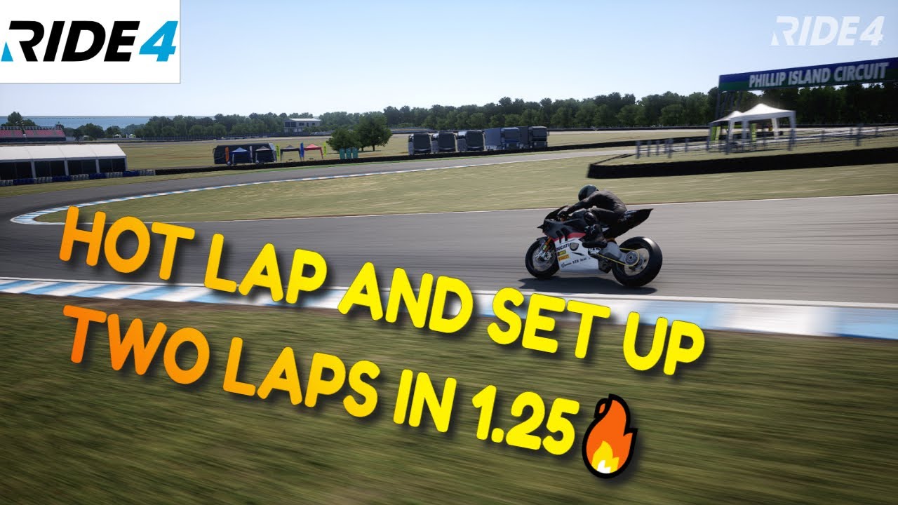 Ride 4 Set Up And 🔥Hot Laps Phillip Island Circuit | #Ride4setup #Ride4hotlap🏍