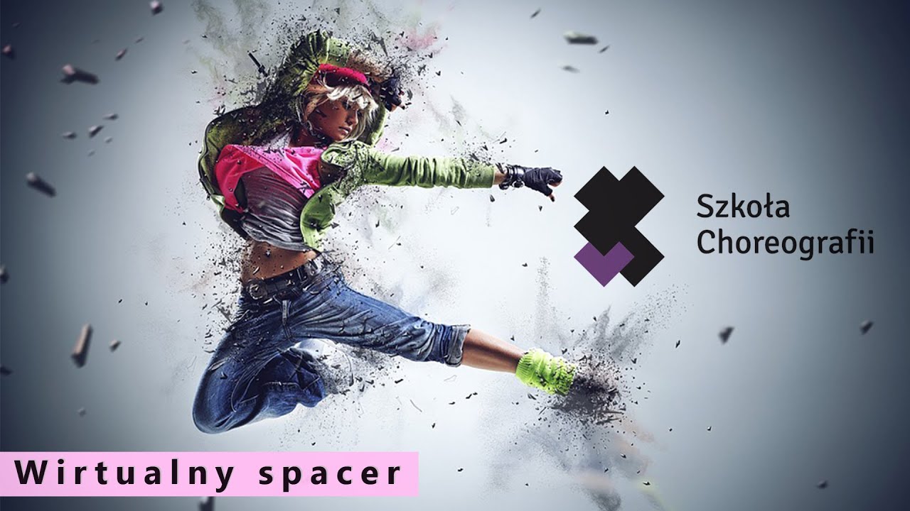 Szkoła Choreografii- spacer wirtualny