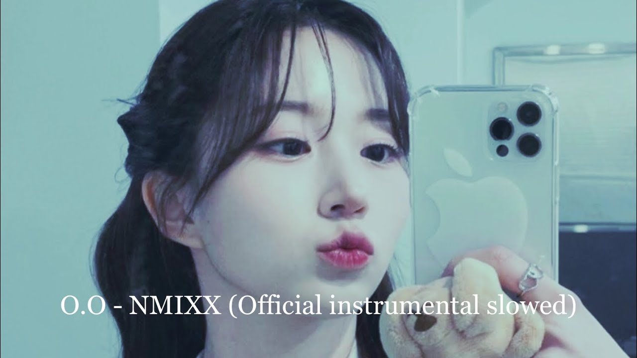 NMIXX - O.O instrumental slowed