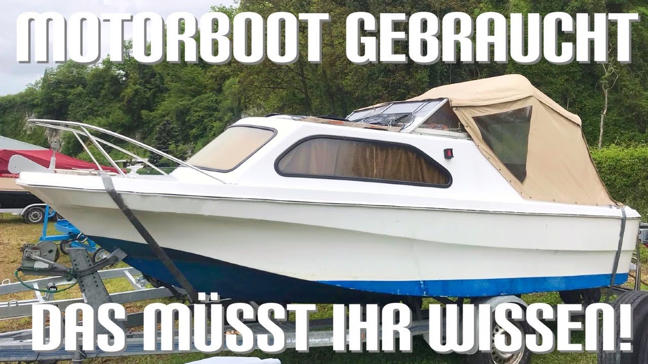 Motorboot gebraucht kaufen Tipps f&uuml;r die Besichtigung - Diese Dinge solltet ihr wissen!