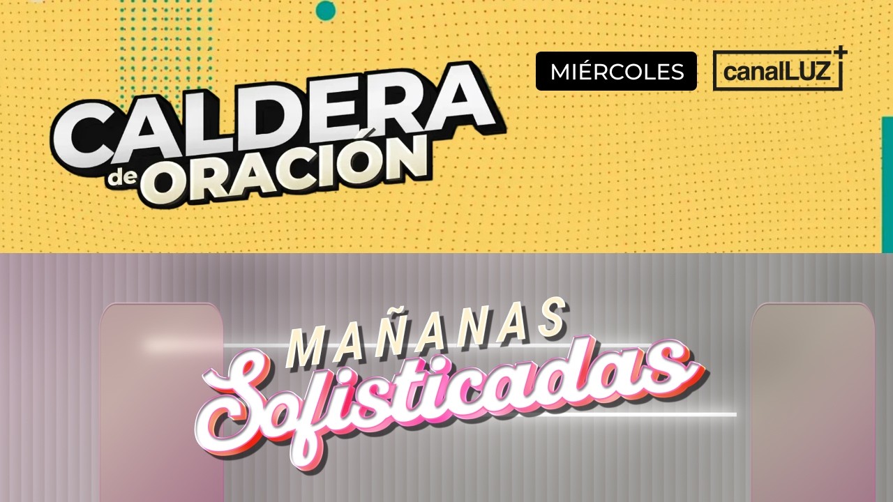 LA CALDERA DE ORACIÓN + SOFISTICADAS / MIÉRCOLES 11 DE MARZO DE 2026