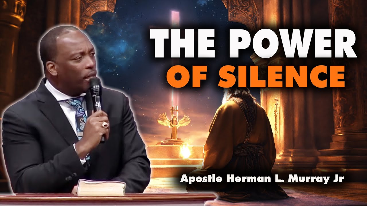 Bishop Herman Murray, Jr | The Strength of Being Still and Knowing God