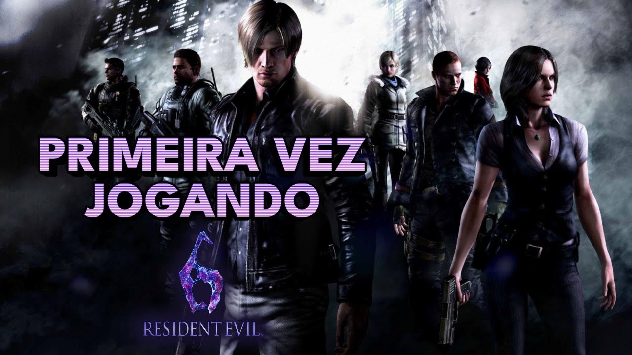RESIDENT EVIL 6 PELA PRIMEIRA VEZ | PARTE 01
