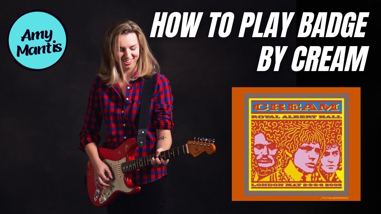 How To Play Badge by Cream - Intro and Verse