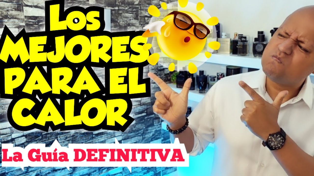 Los MEJORES PERFUMES para el CALOR, la Guía DEFINITIVA 😎👌🏻