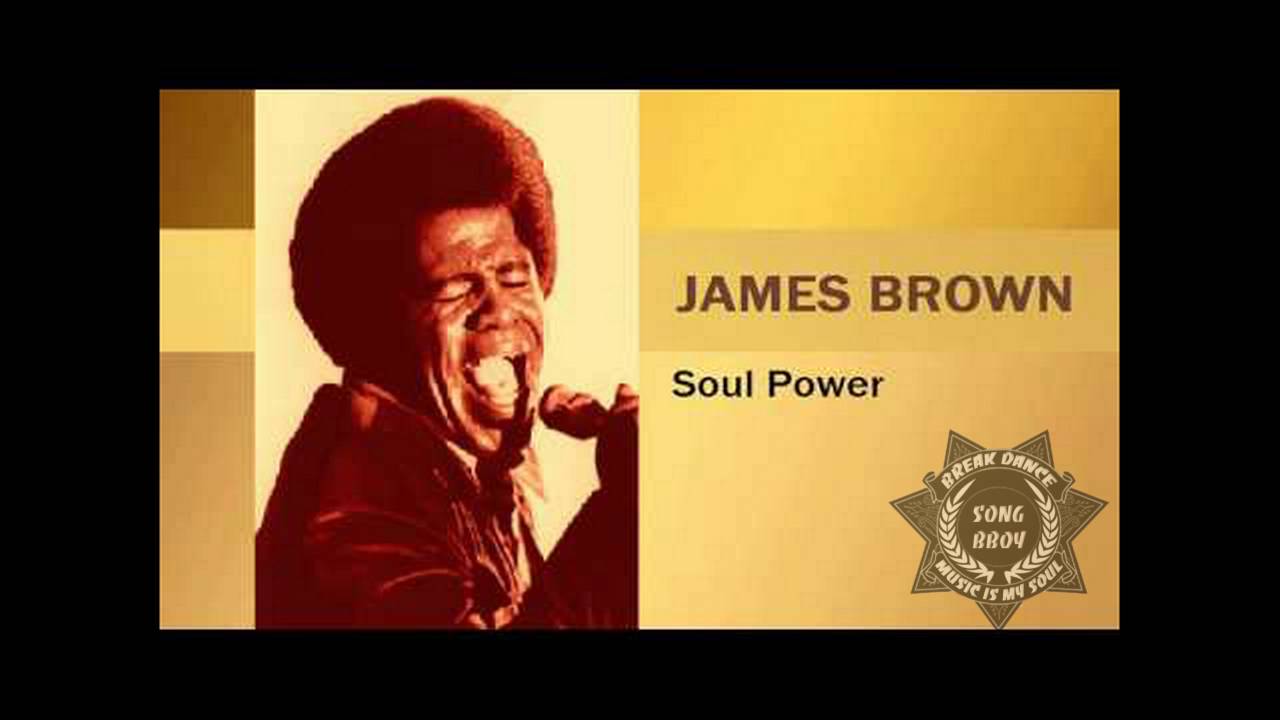 Soul Power   James Brown    IkeDyson Remix BBOY SONG