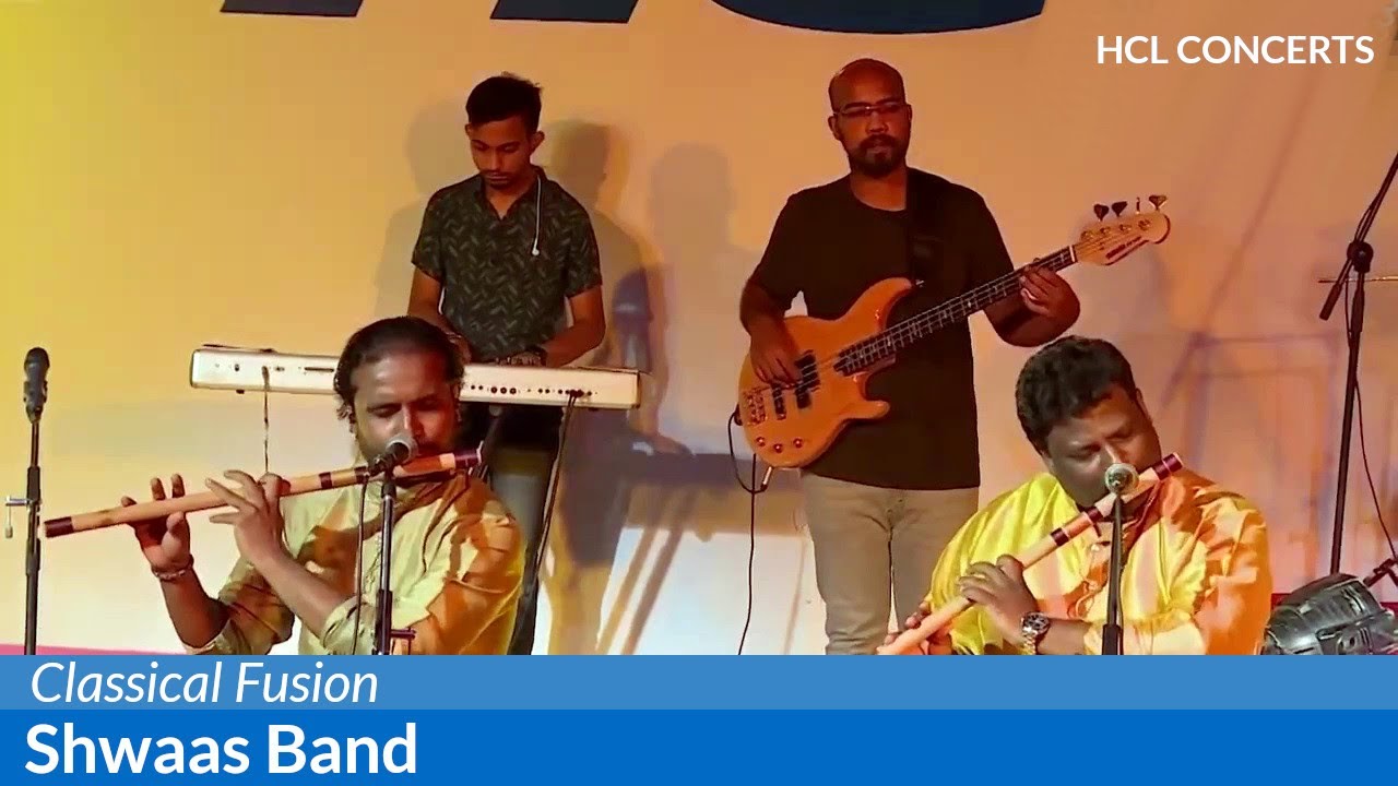Classical Fusion By Shwaas - HCL Concerts