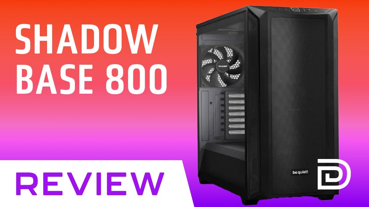 Бесшумная работа: исследуем be quiet! Shadow Base 800