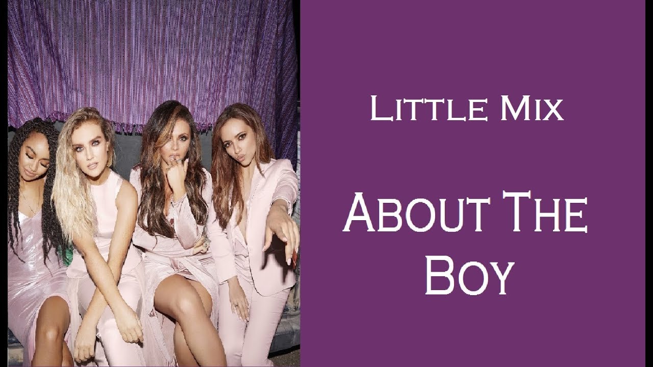 About The Boy - Little Mix (Tradução/Português)