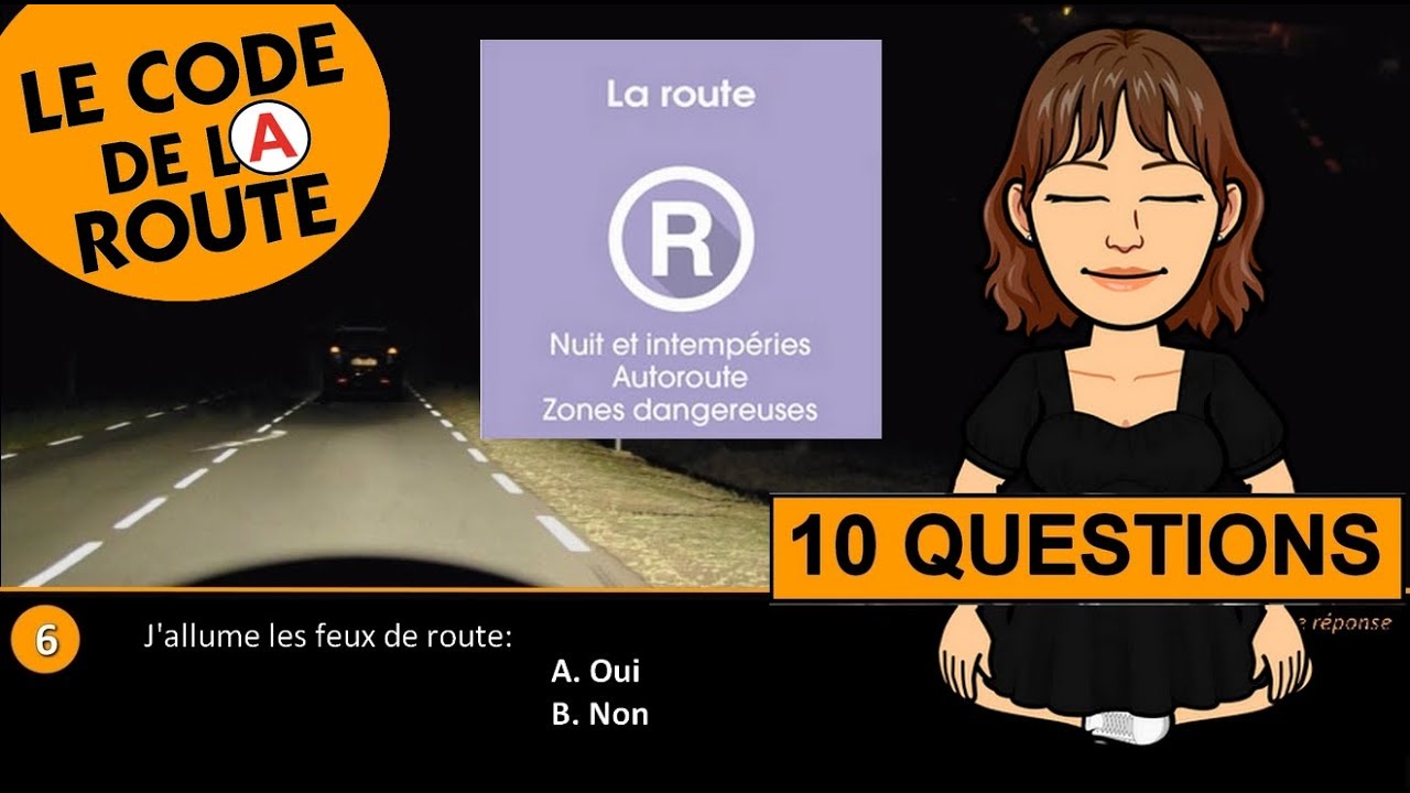 TEST #1R: 10 Questions Code de la Route