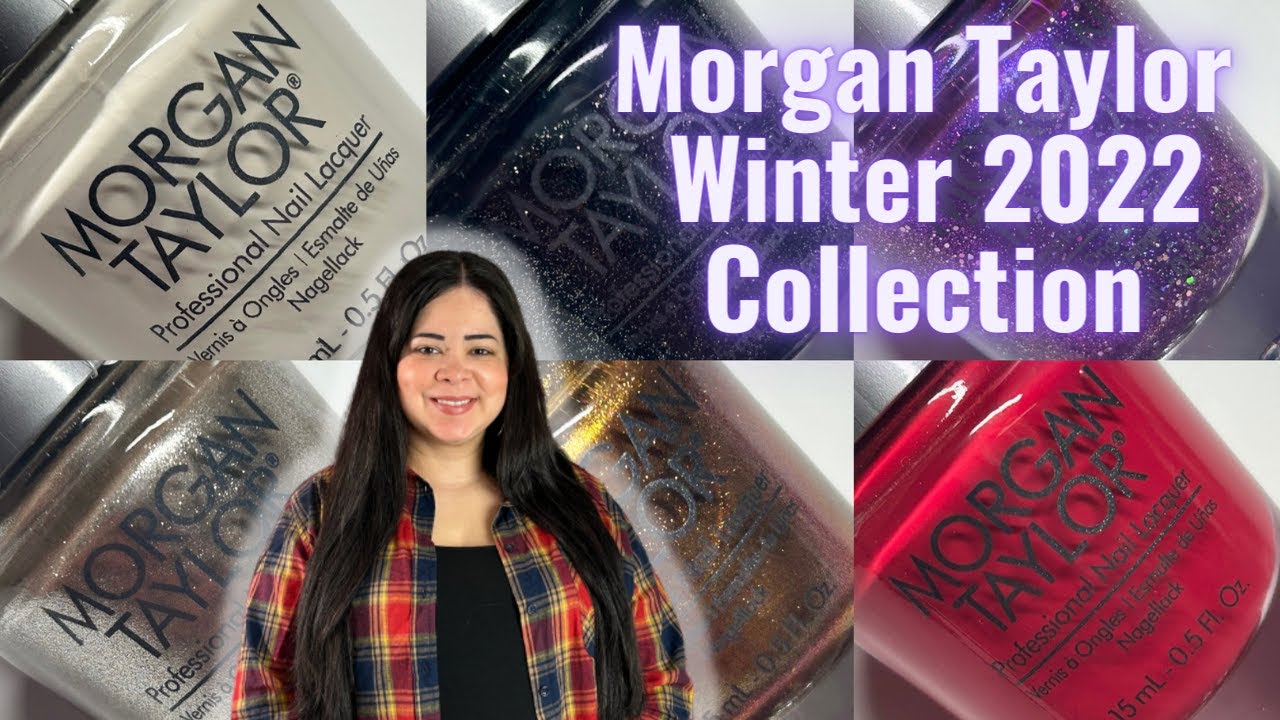 Morgan Taylor I Wanna Dance With Somebody Winter 2022 Collection - Janixa - Nail Lacquer Therapy