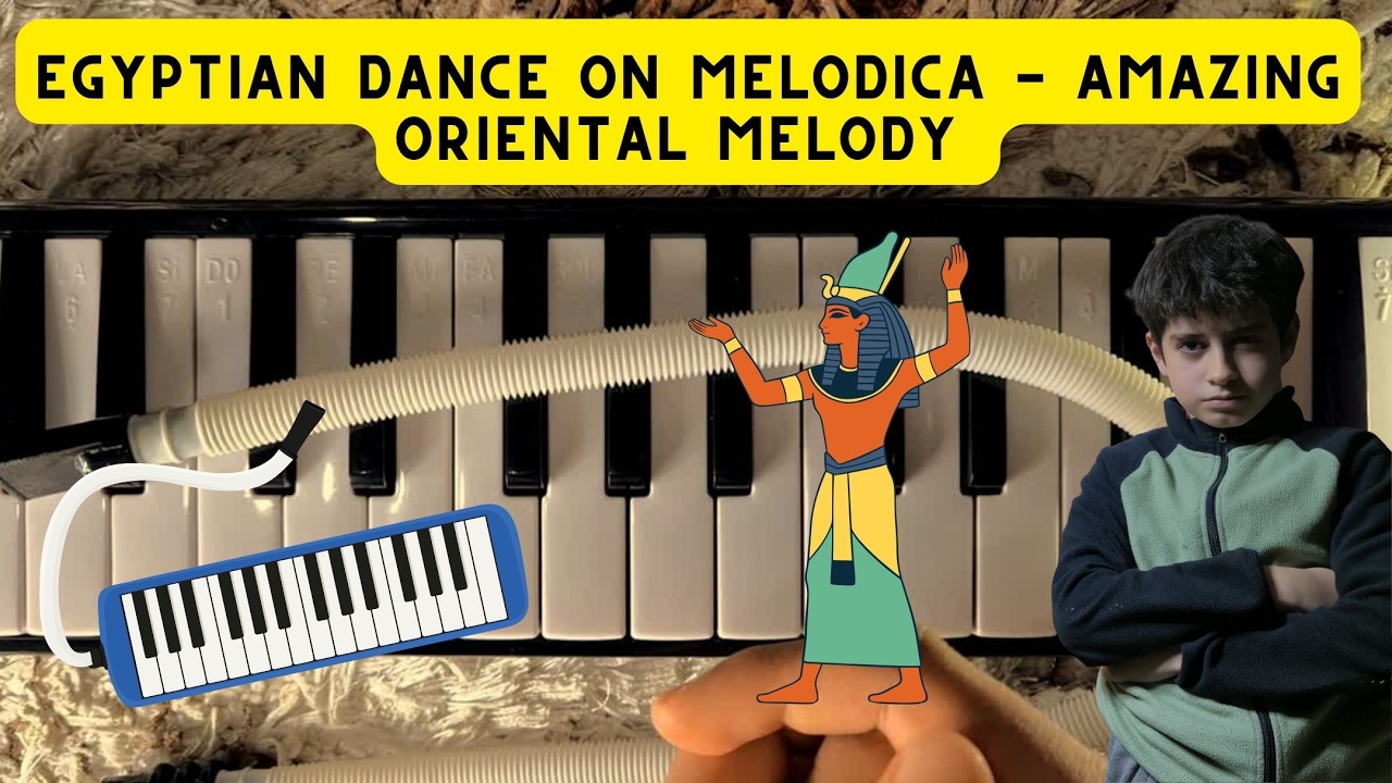 EGYPTIAN DANCE ON MELODICA  AMAZING ORIENTAL MELODY 🎹