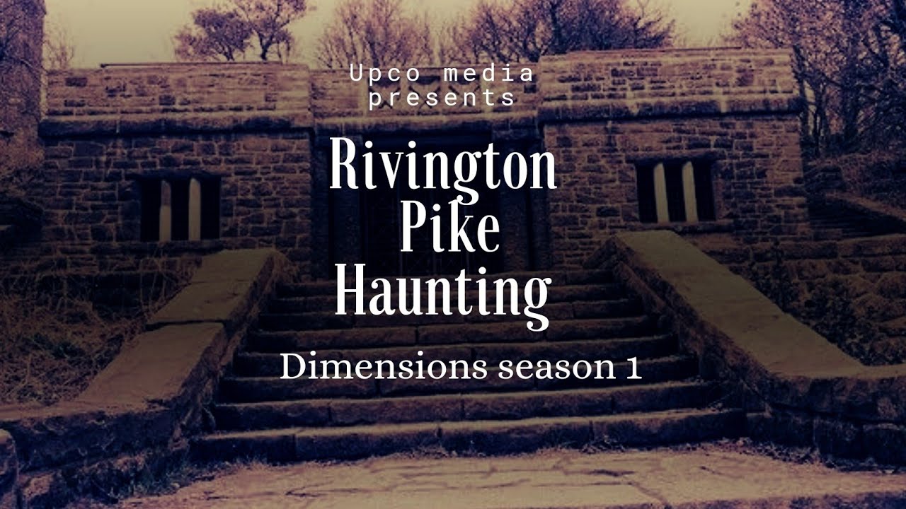 RIVINGTON PIKE - PARANORMAL INVESTIGATION, YOU WONT BELIEVE WHAT HAPPENS AT THE END. REAL GHOSTS UK