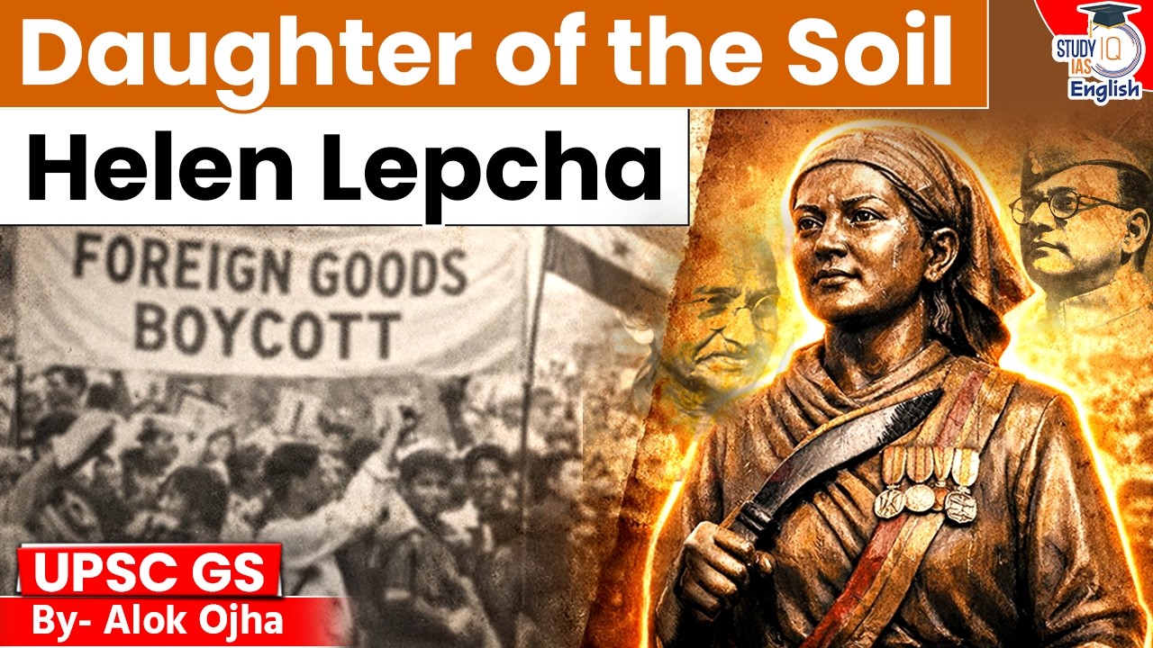 Helen Lepcha: Story Of Sikkim's Pride & Daughter Of The Soil | By Alok Ojha | StudyIQ IAS English
