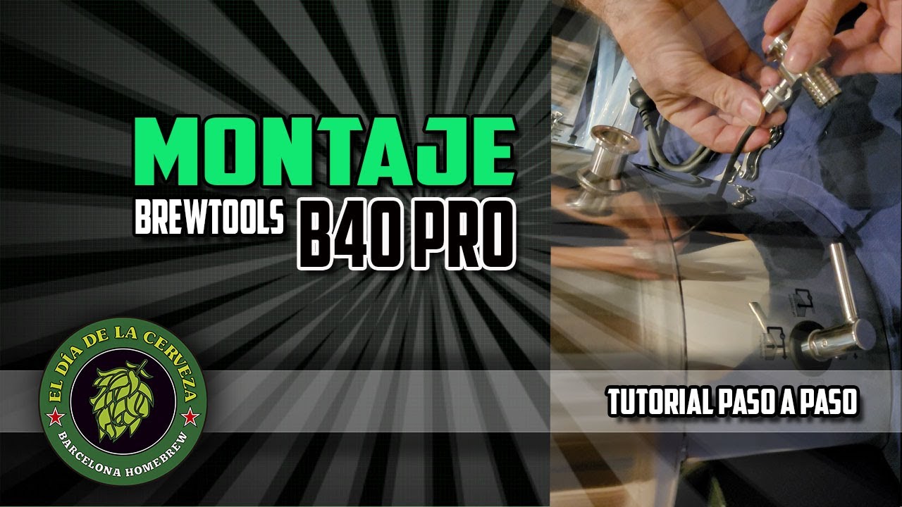 MONTAJE Y EXPLICACIÓN del equipo BREWTOOLS B40 Pro. Cómo hacer cerveza con un equipo compacto.