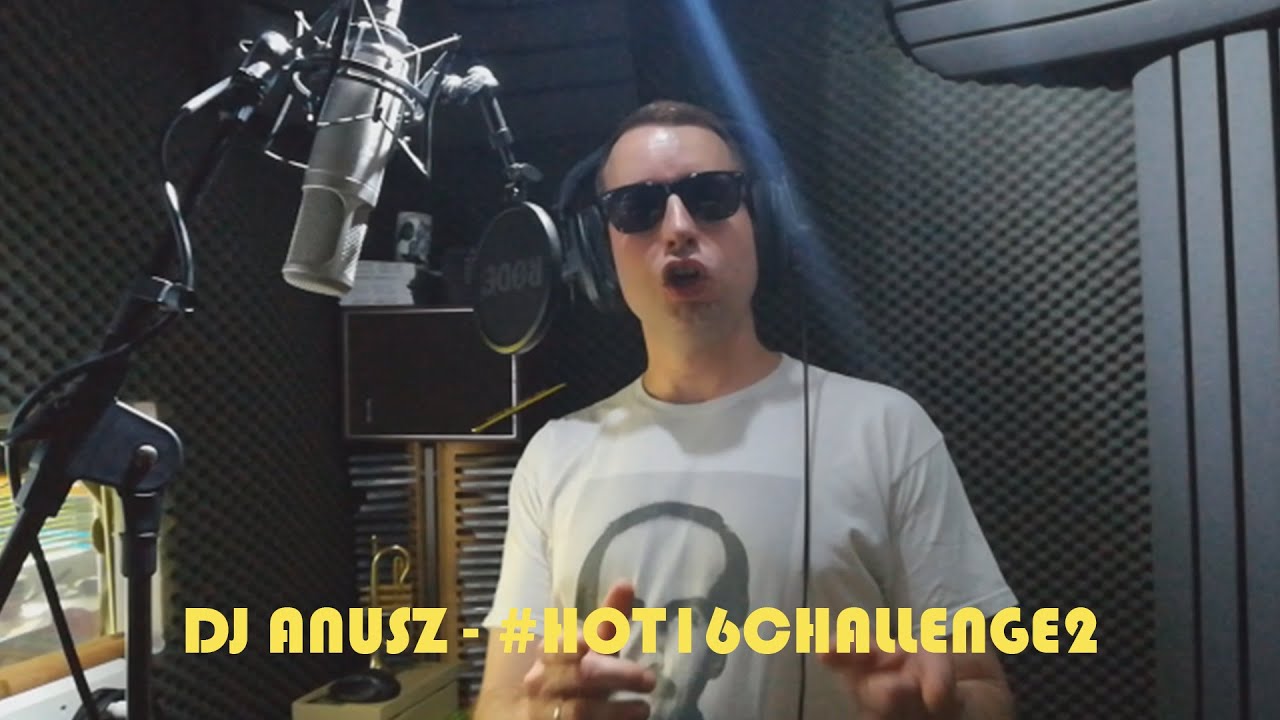 Anusz #Hot16Challenge2 (prod. Wh&oslash;lelife)