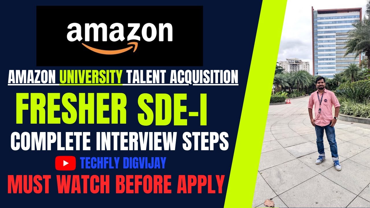 Amazon SDE-1 | Fresher Hiring 2024-2025 | Amazon University | Graduates | Complete Application Guide