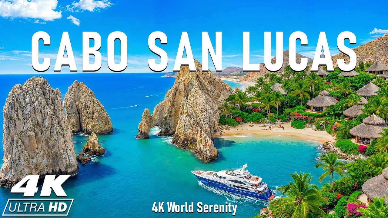 Cabo San Lucas, Mexico 4K 🇲🇽 Crystal Waters, Scenic Beaches & Desert Landscapes - VIDEO 4K UHD