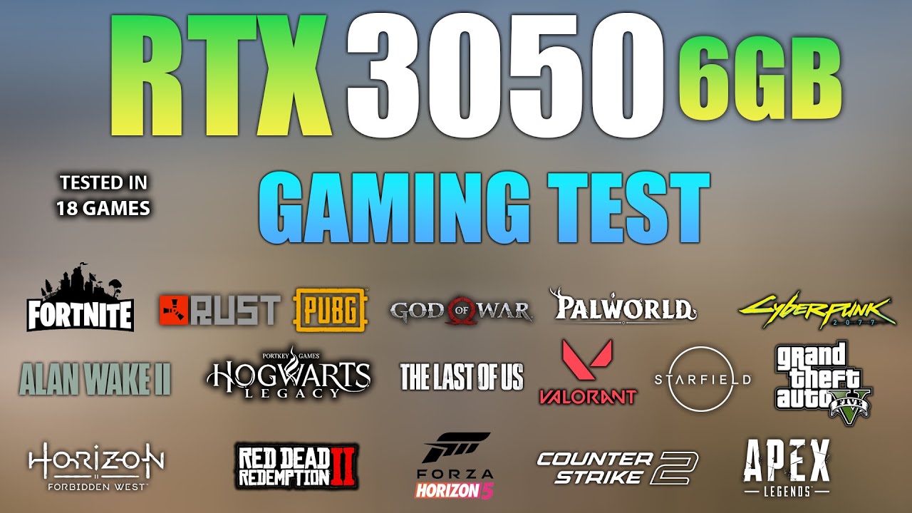 RTX 3050 6GB : Test in 18 Games - RTX 3050 6GB Gaming