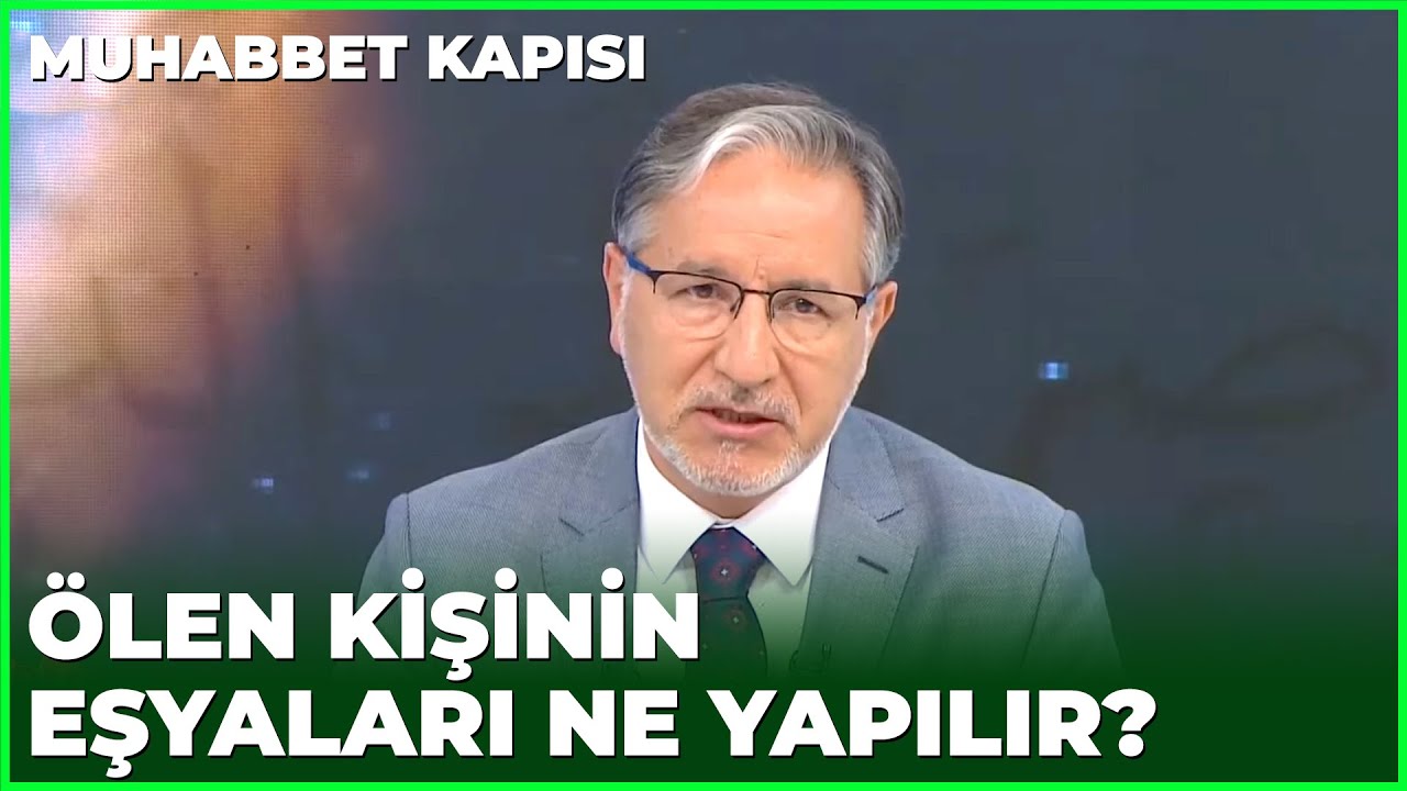 Merhum Kişinin Kıyafetleri Saklanır Mı? - Prof. Dr. Mustafa Karataş ile Muhabbet Kapısı