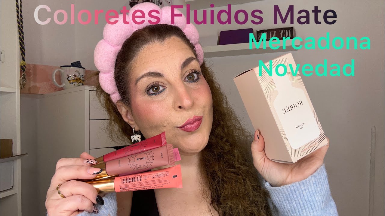 NOVEDAD MERCADONA 💋💄Nuevos Coloretes Fluidos Mate💄💋