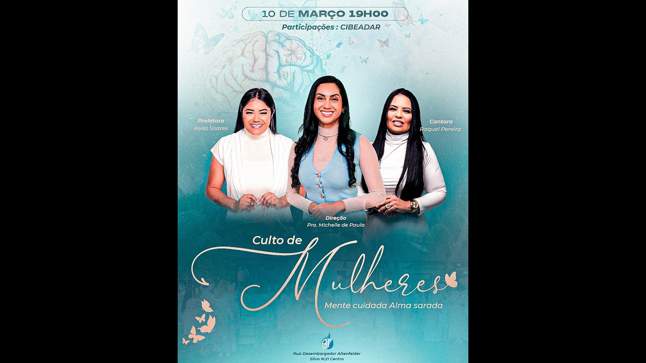 Culto de Mulheres Mente curada Alma sarada | 10/03/2026 - Ano da Transição