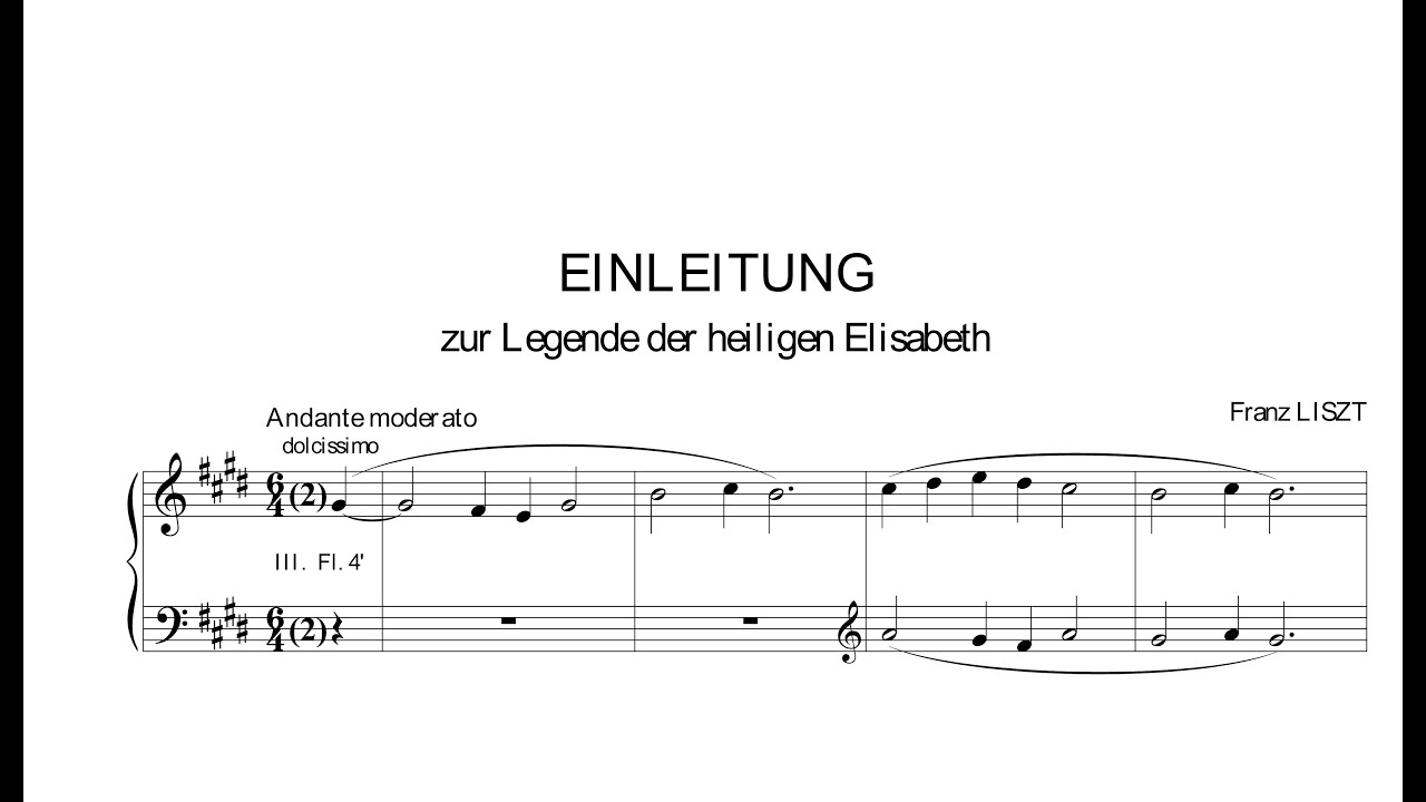 Liszt: Einleitung zur Legende der heiligen Elisabeth