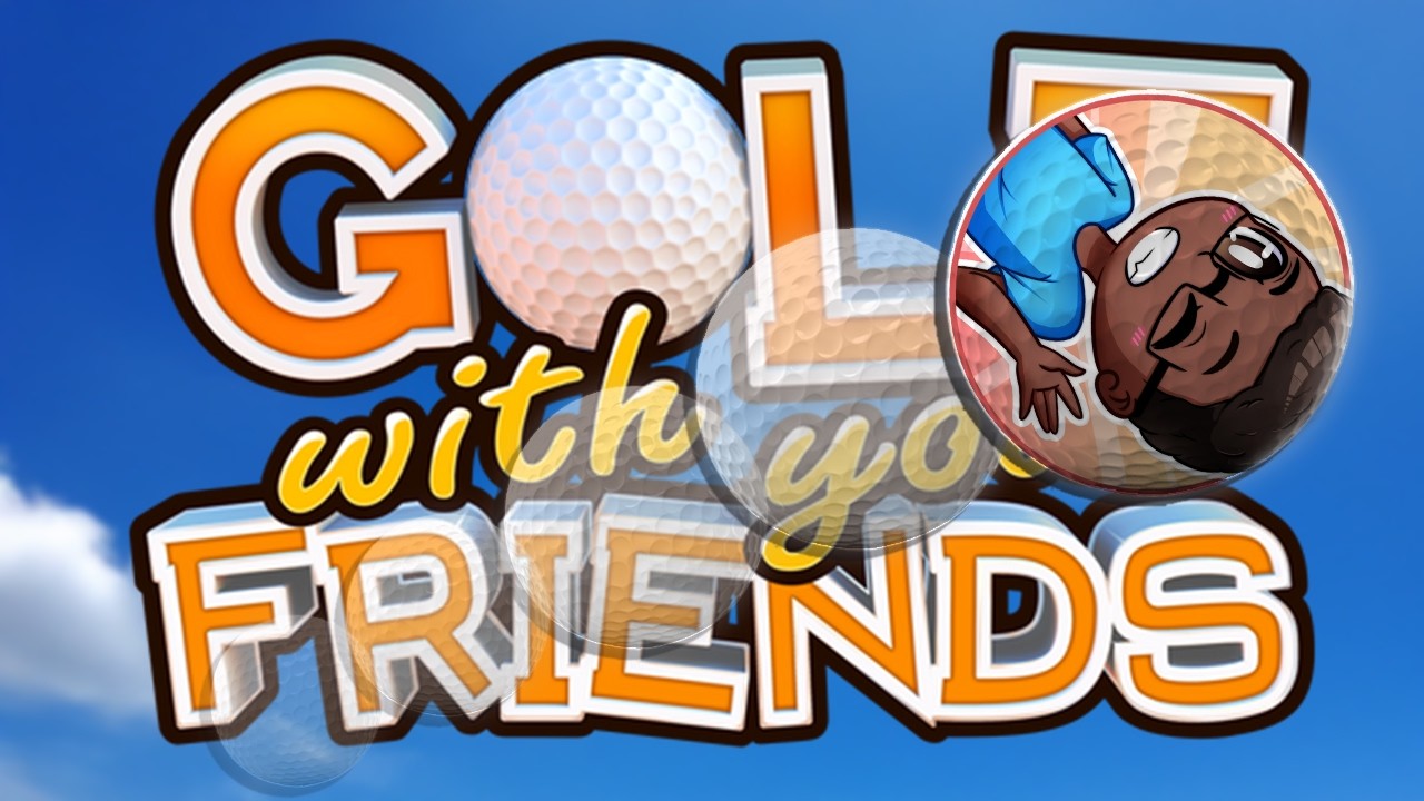 Drunk golfing With Goofy Friends [Golf With Your Friends] #1