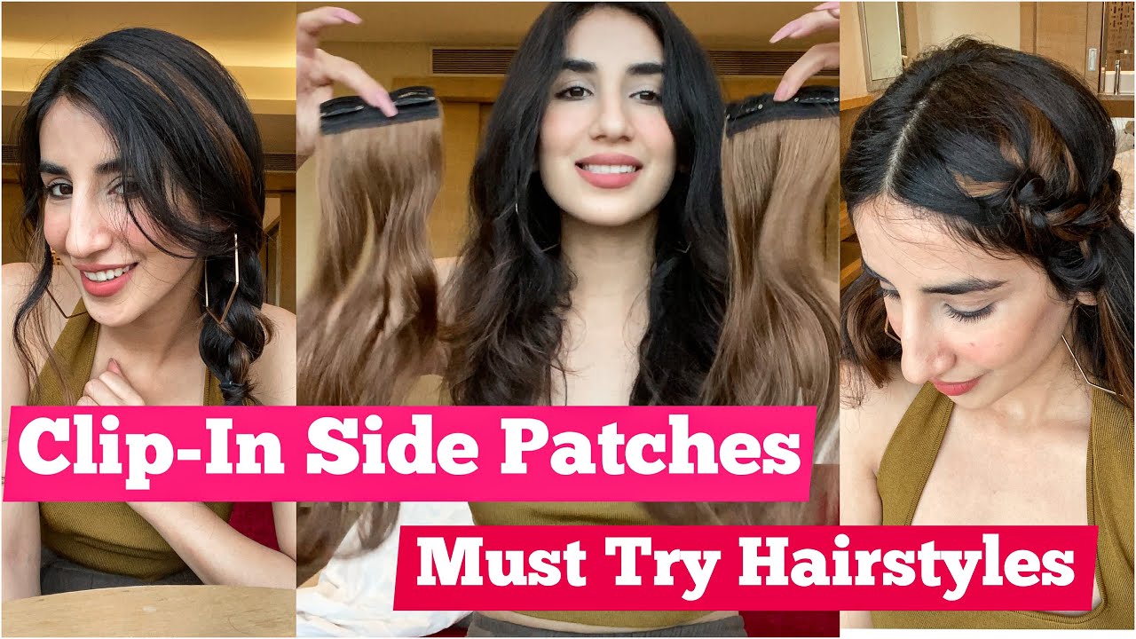Easy Hairstyles to do with Side Patches Hair Extensions | Nish Hair