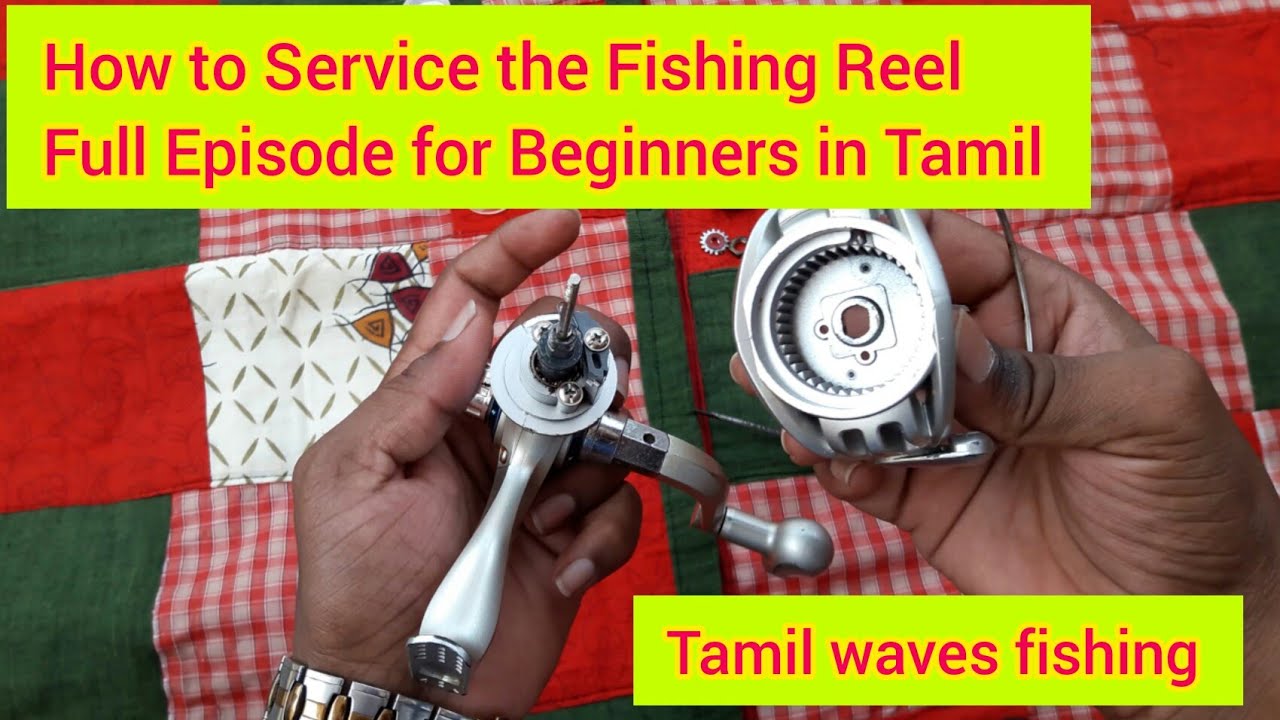 How to repair or service the fishing reel full episode for beginners in tamil