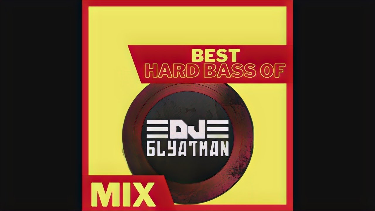 BEST HARD BASS MIX | DJ Blyatman