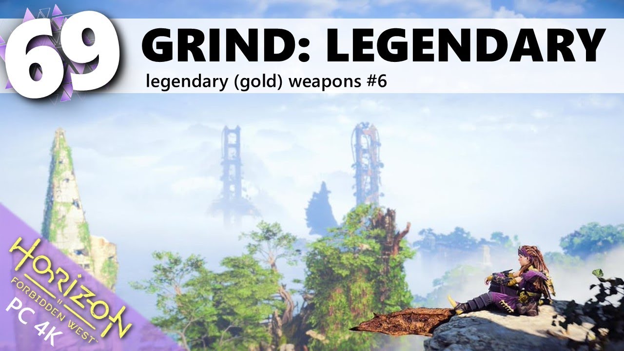 Horizon Forbidden West - 69. GRIND: LEGENDARY WEAPONS 6 - Ultra Hard PC 4K