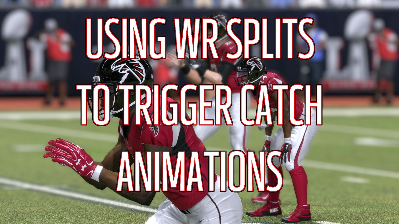 Madden 17 - WR Splits &  Different User Catch Animations