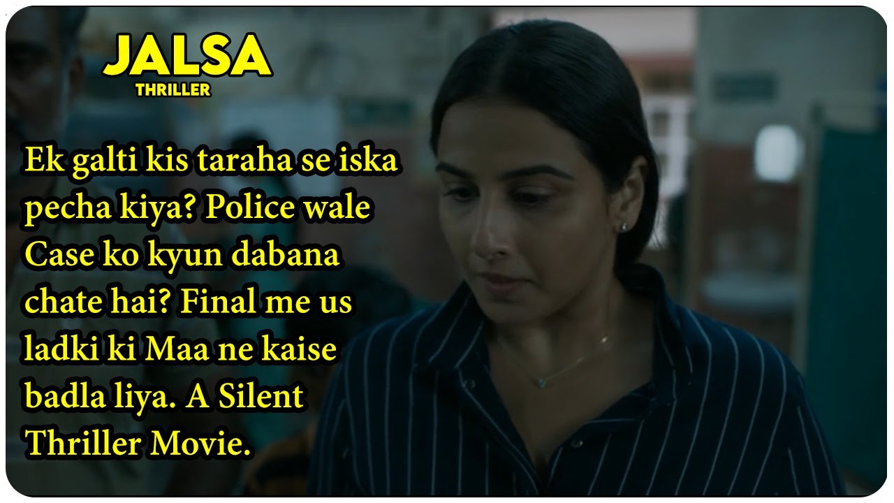 Jalsa (Thriller) Movie Explained In Hindi | 2022 | Vidya Balan, Shefali Shah