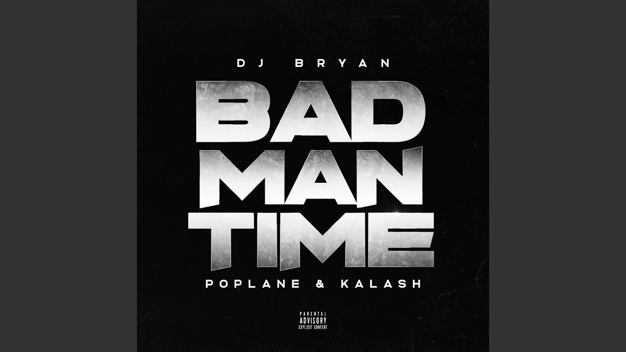 Bad Man Time
