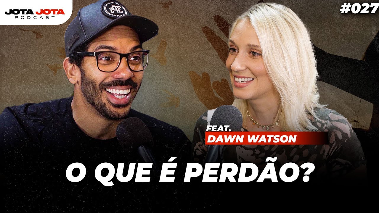 A BRASILEIRA QUE FOI TREINADA POR TONY ROBBINS (Dawn Watson) | JOTA JOTA PODCAST #023