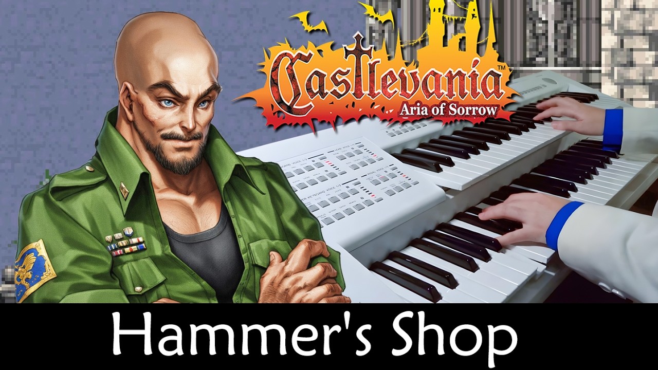 Hammer's Shop - Castlevania Aria of Sorrow - ハマー商会 悪魔城 暁月の円舞曲 エレクトーン Electone Cover
